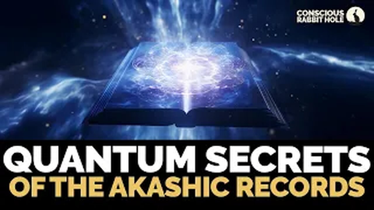 The Akashic Records Are REAL— Quantum Physics Just Proved It!