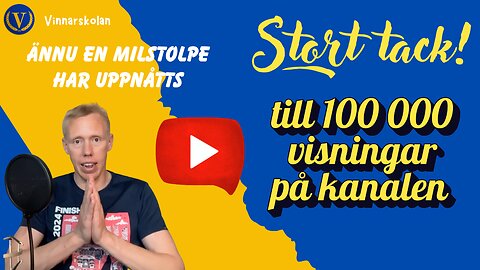100 000 skäl att tacka er tittare och prenumeranter!