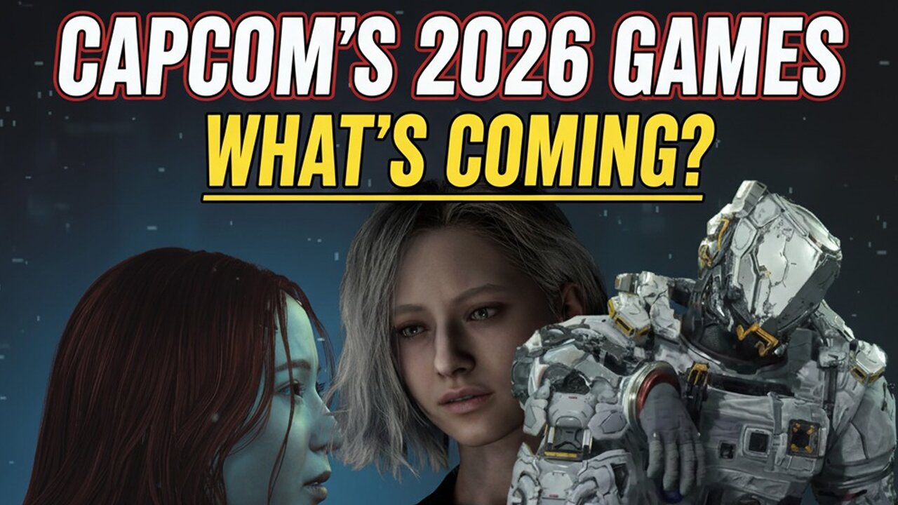 Capcom’s 2026 Games: What’s Coming? Gaming News