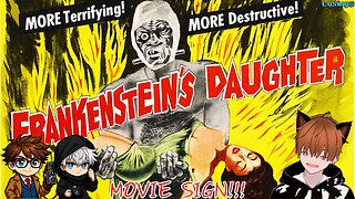 🧪 Frankenstein’s Daughter (1958) | MOVIE SIGN!!!