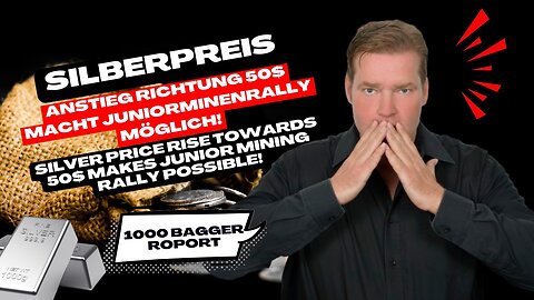 Silberpreisanstieg Richtung 50$ macht Juniorminenrally möglich!