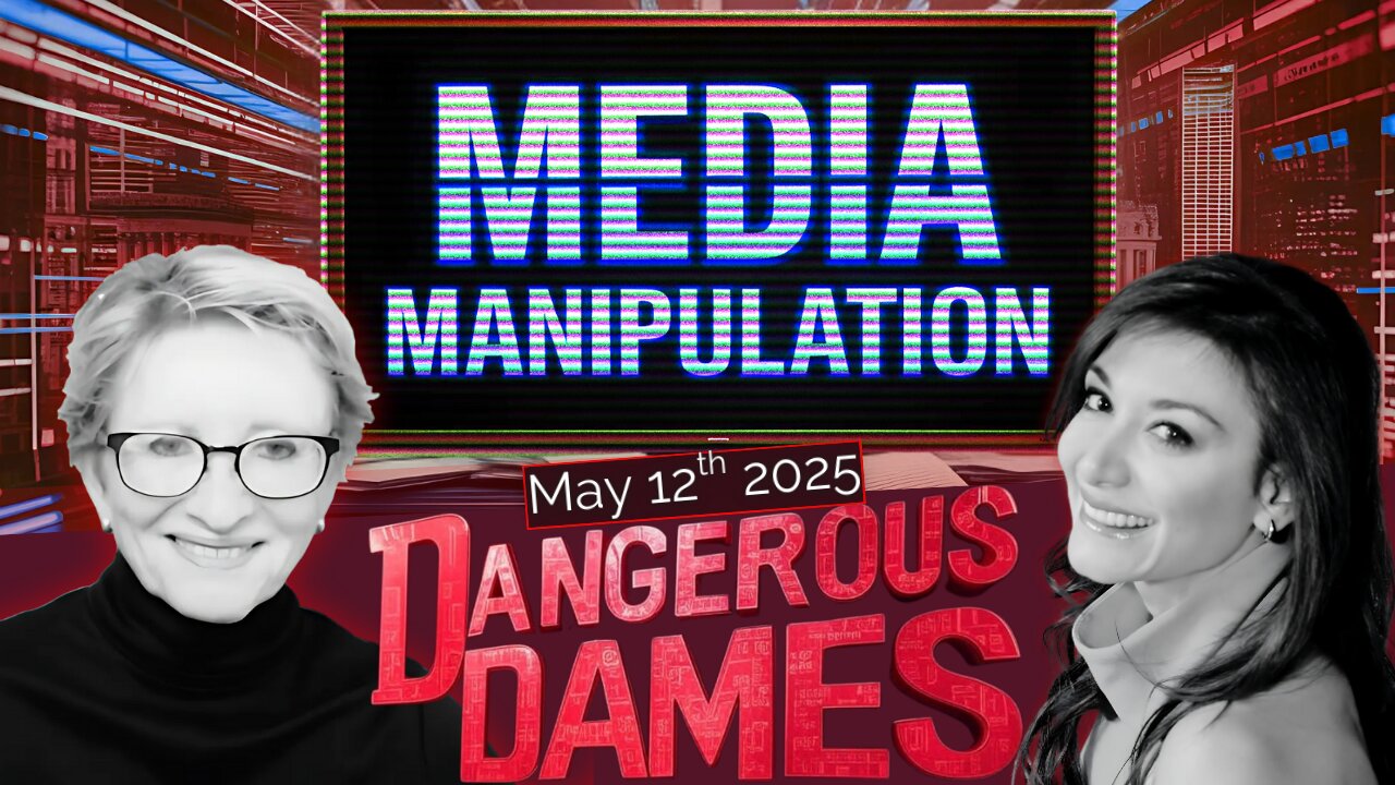 Dangerous Dames | Ep.72: Uncovering Media Deception: Who’s Pulling the Strings?