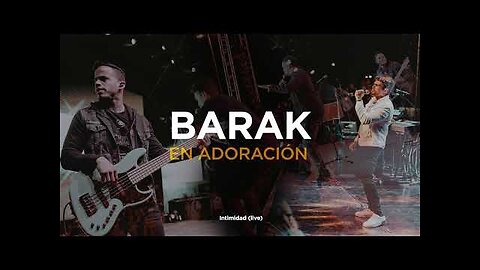 Grupo Barak - 1 Horas Lo Mejor Canciones Éxitos - Alabanza Musica Cristiana.
