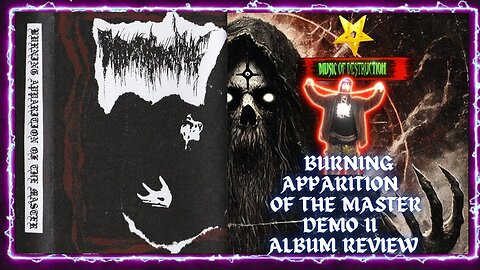 ⛧Raw and Hauntng | Burning Apparition Of The Master Demo II Review⛧