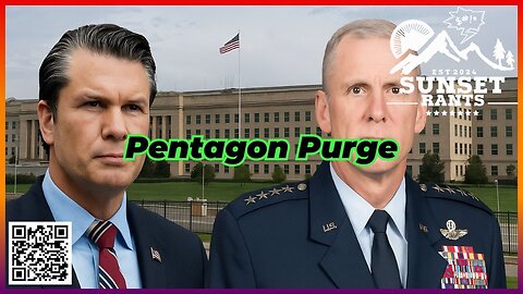 Pete's Pentagon Purge -- Tonight on Sunset Rants!