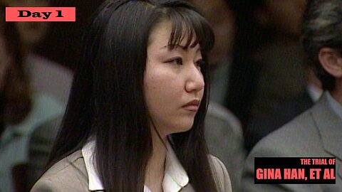 🟠 CA v. HAN, et al. (1997) 🟠 | Day 1 | EVILTWIN TRIAL | You're the jury! NO COMMENTARY & NO BREAKS