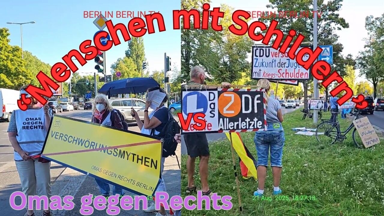 Live: ‼️Bericht von "Menschen mit Schildern" vs "Omas gegen Rechts"; #090925