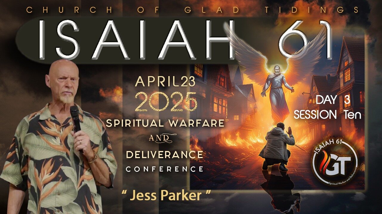 Day 3 | Session 10 | ISAIAH 61 | April 23, 2025