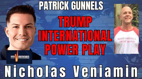 Trump’s Master Strategy Explained by Patrick Gunnels | Nicholas Veniamin Show