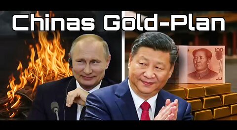 🎥 Ende des Dollars: China hat gerade den Goldstandard eingeführt