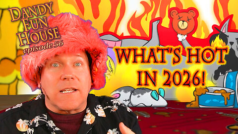 WHAT'S HOT IN 2026! - Dandy Fun House episode 56