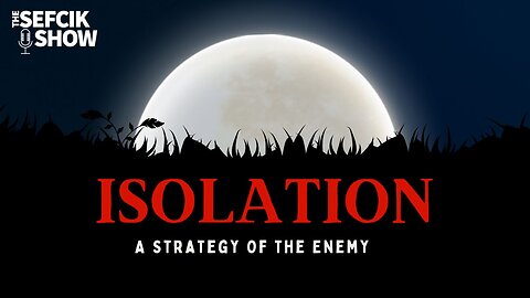 Isolation