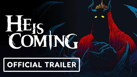 He is Coming - Official Announcement Trailer