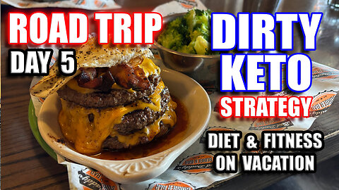 Dirty Keto and fitness on vacation - lazy keto and how to workout on vacation - Road Trip Day 5