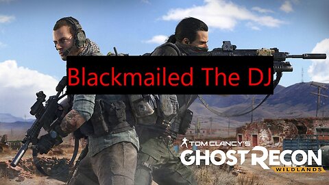Blackmailed The DJ