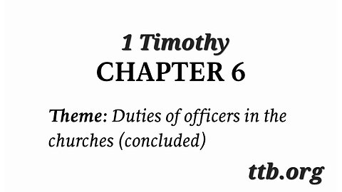 1 Timothy Chapter 6 (Bible Study)