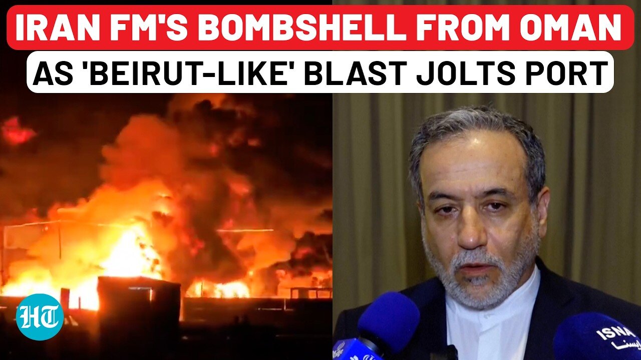 Iranian FM Drops Shocking Updates From Oman As 'Beirut-Style' Blast Jolts Key Port | Iran Explosion