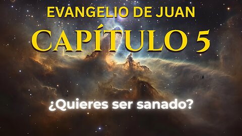 John 5 | Evangelio de John Capítulo 5 | Bible in Spanish