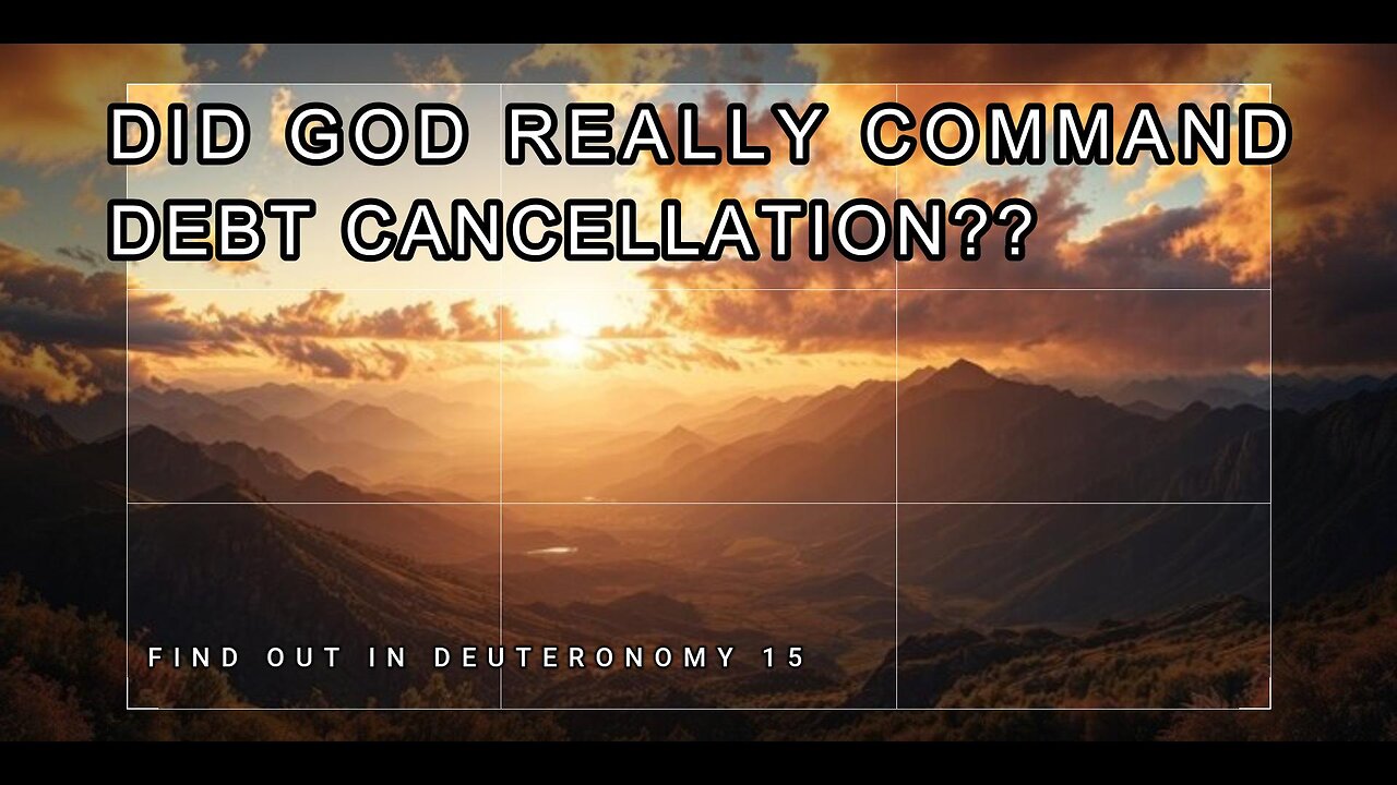 Did God Really Command Debt Cancellation Every 7 Years?