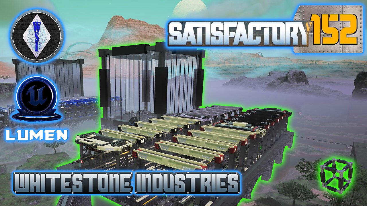 Satisfactory 1.0 | Singleplayer | S4 Episode 152