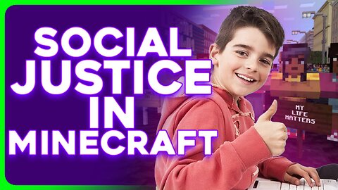 Minecraft Radicalizes Children With New Social Justice DLC