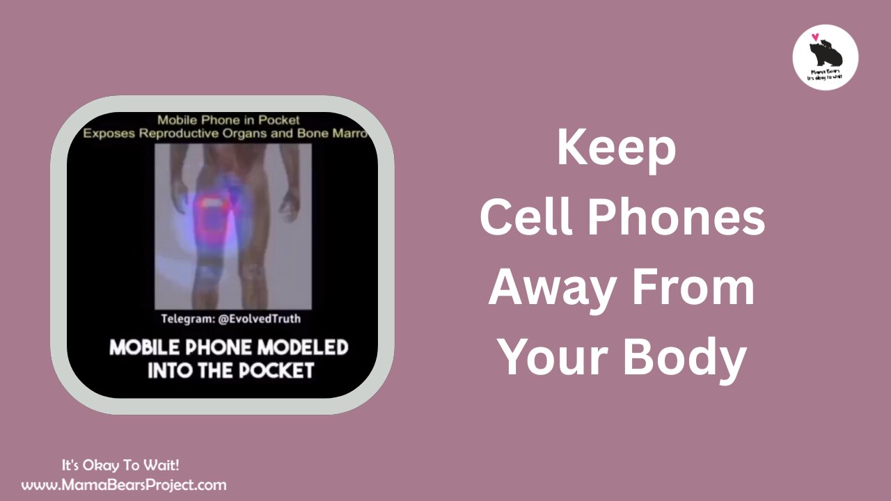 Keep Cell Phones Away From Your Body