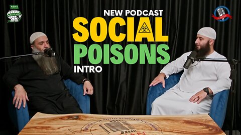 NEW PODCAST: Social Poisons || Introduction