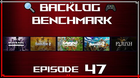 🔍 Backlog Benchmark 47 🎮 | Luna - Wrapping things up | August 15th, 2025