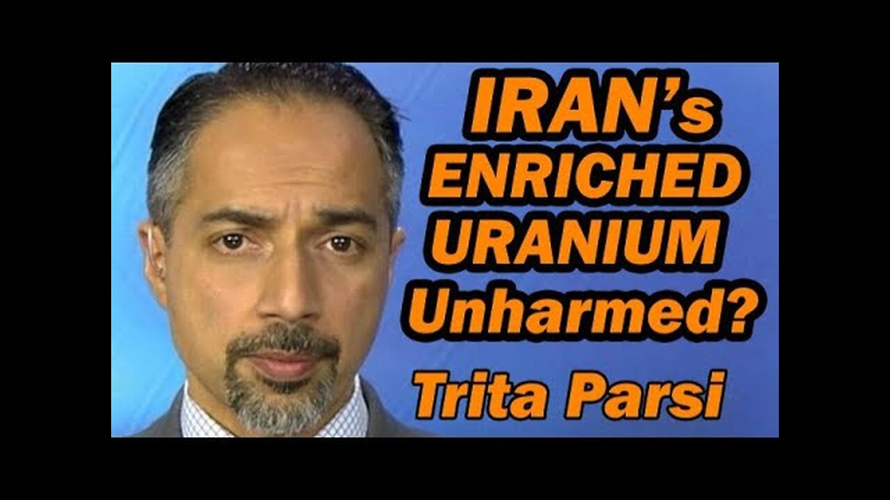 Iran s Enriched Uranium, Unharmed /Trita Parsi & Lt Col Daniel Davis