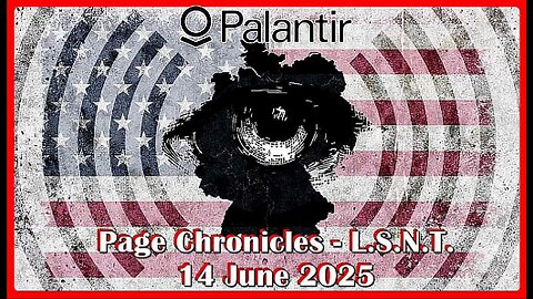 📢👀 | L.S.N.T. | PAGE CHRONICLES | LOG: 14 June 2025 •🕞1h 13m