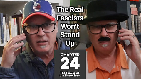 The Real Fascists Won't Stand Up