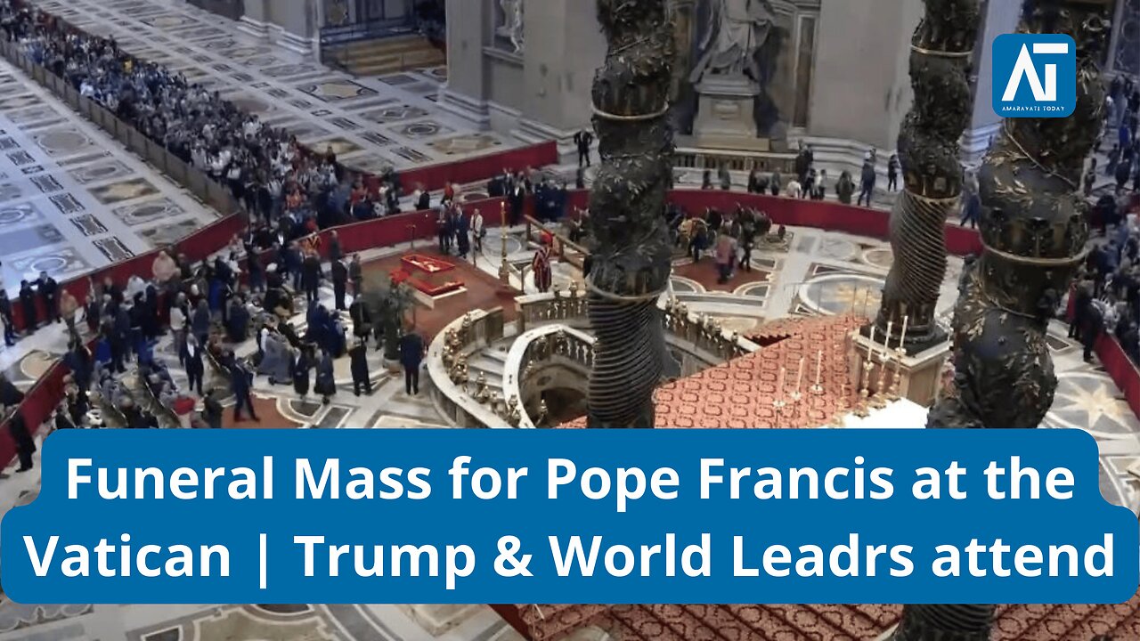 Vatican: Funeral Mass for Pope Francis at the Vatican | Trump & World Leaders Attend | AT World News