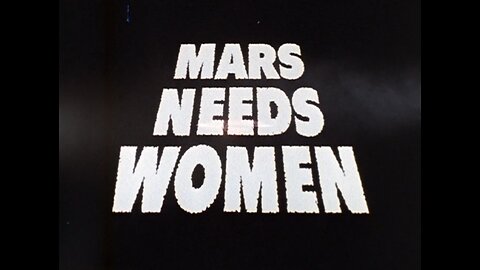Mars Needs Women (1968)