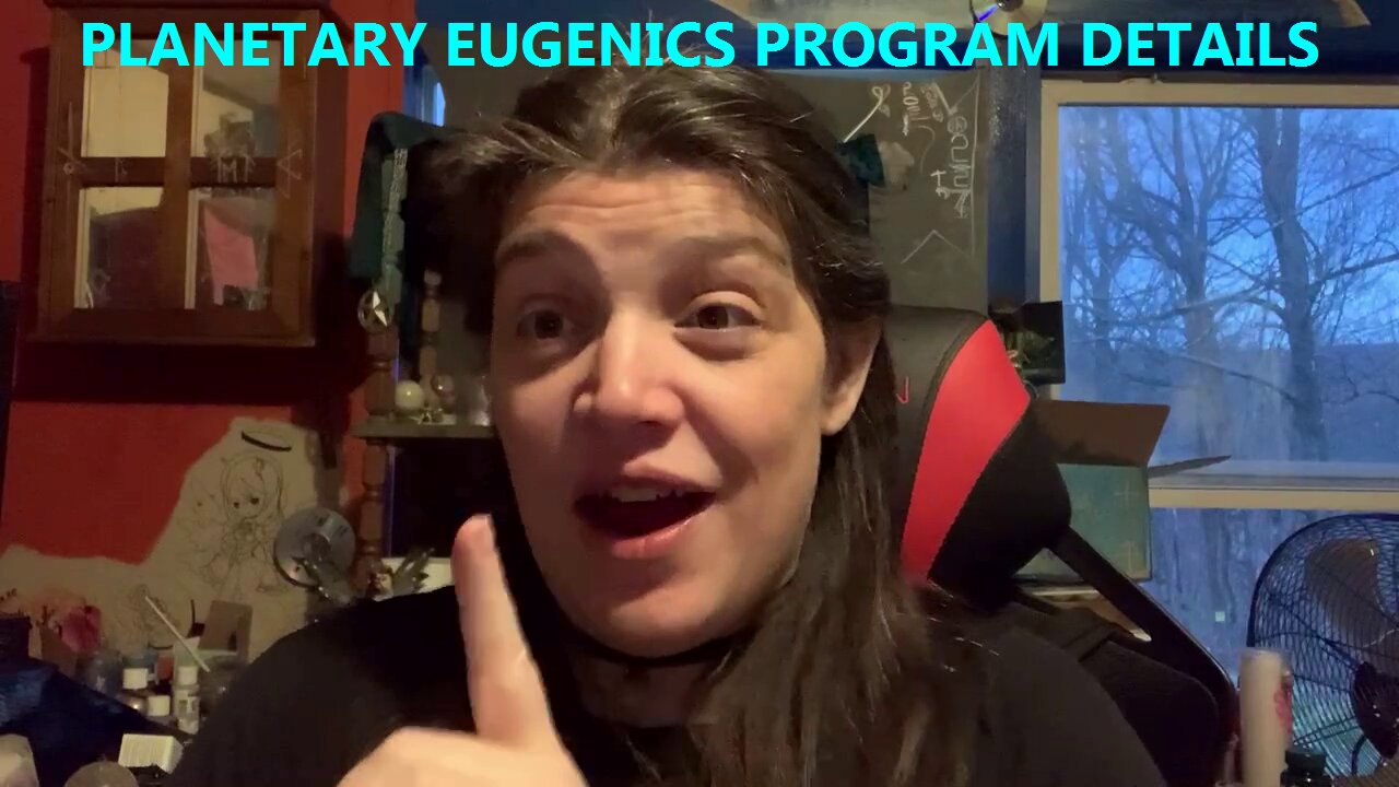 PLANETARY EUGENICS PROGRAM DETAILS