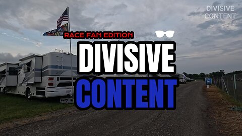 Divisive Content: Race Fan Edition
