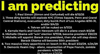 I am predicting: Paul Simon will die 8/1; dirty bombs 9/4; Newsom plane crash 8/2/28