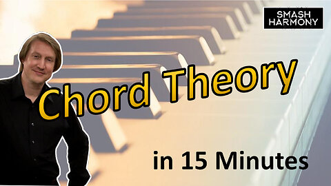 Ep 1 - CONQUER Chord Theory in 15 Minutes (the Basics)