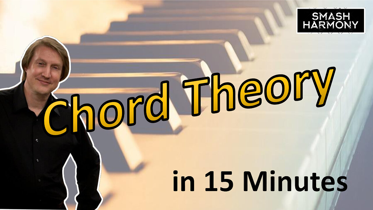 Ep 1 - CONQUER Chord Theory in 15 Minutes (the Basics)
