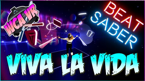 Viva La Vida - Coldplay | Beat Saber