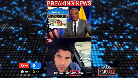 Confirmed: Walmart Is BROKEN—RFK Jr Made 1 Demand & It Completely COLLAPSED ~ by Next News Network (12.16.27 [Not Soon Enough but it's a good start]