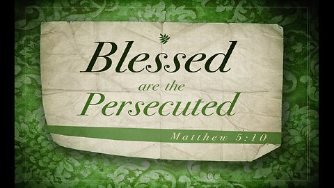 Verse Of The Day : Matthew 5:10 Blessed are Ye, When Men Shall Revile You, And Persecute You...