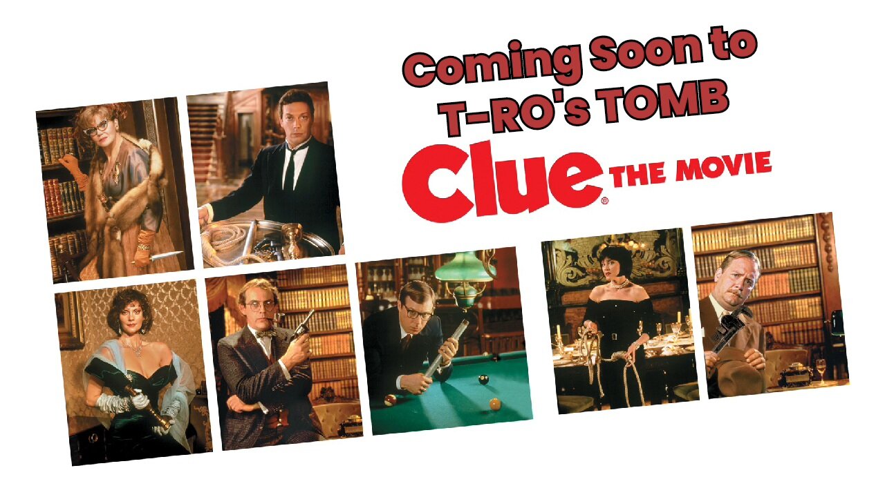 Soon on the TOMB - Clue the Movie