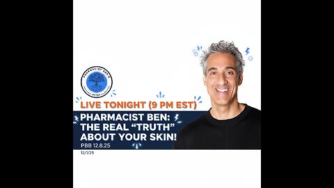 Pharmacist Ben: The Real "Truth" About Your Skin! PBB 12.8.25