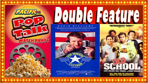 Pacific414 Pop Talk Watch Party Double Feature I Good Morning Vietnam I Old School (Rated-R)