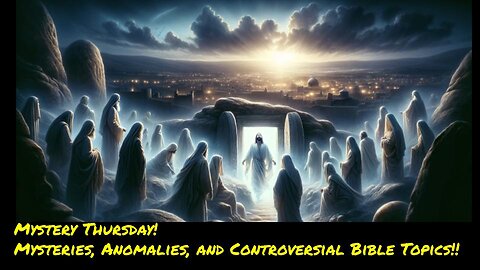 Mystery Thurdays Mystery of the Resurrection