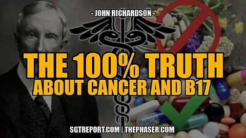"Unveiling the Whole Truth: Cancer and the Flaws in our Healthcare System - John Richardson"