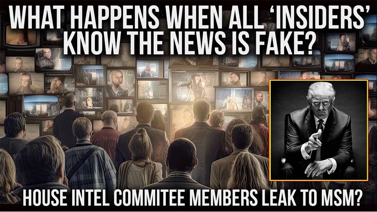 And We Know BOMBSHELL 05.02.25: "What Happens When All "Insiders" Knows The News Is FAKE?"
