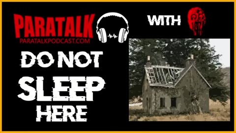 Do Not Sleep Here - Paratalk Podcast
