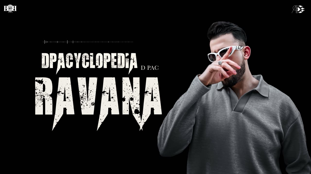 D PAC - Ravana (Official Audio) DPACYCLOPEDIA