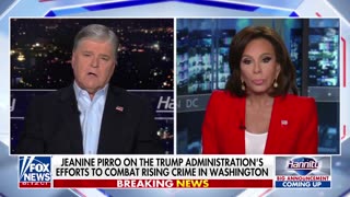 PIRRO ON HANNITY: We Will Not Tolerate This Crime in D.C. [WATCH]